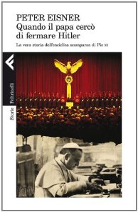 Quando Il Papa Cerco di fermare Hitler